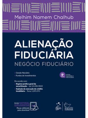 Alienação Fiduciária - Negócio Fiduciário - 8ª Edição 2023