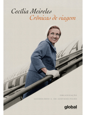 Cecília Meireles: Crônicas de Viagem