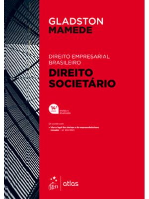 Direito Empresarial Brasileiro - Direito Societário - 14ª Edição 2022
