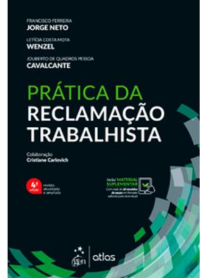 Prática da Reclamação Trabalhista - 4ª Edição 2021
