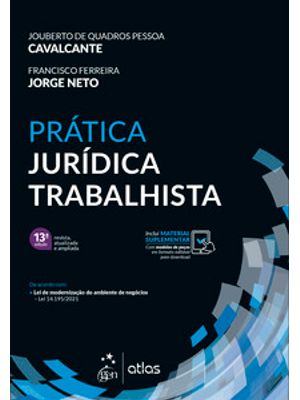 Prática Jurídica Trabalhista - 13ª Edição 2022