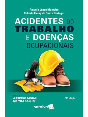 Acidentes do Trabalho e Doenças Ocupacionais - 12ª Edição 2024
