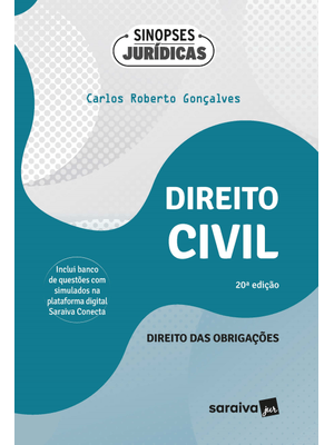 Direito Civil - Direito das Obrigações - Parte Geral - Coleção Sinopses Jurídicas - 20ª Edição 2024