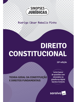 Direito Constitucional -Teoria Geral da Constituição e Direitos Fundamentais -19ª Edição 2024