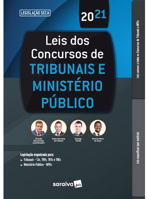 Leis dos Concursos de Tribunais e Ministério Público - 1ª Edição 2021