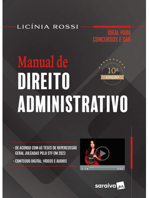 Manual de Direito Administrativo - 10ª Edição 2024