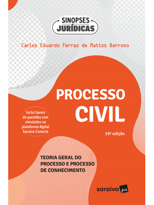 Processo Civil-Teoria Geral do Processo e Processo de Conhecimento -19ª Edição 2024