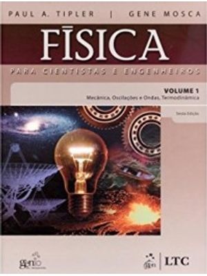 Física para Cientistas e Engenheiros: Mecânica, Oscilações e Ondas, Termodinâmica