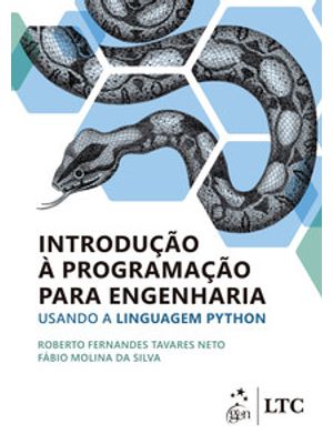 Introdução À Programação para Engenharia: Usando a Linguagem Python