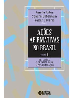 Ações Afirmativas no Brasil: Reflexões e Desafios para a Pós-Graduação