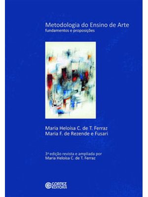 Metodologia do Ensino de Arte: Fundamentos e Proposições