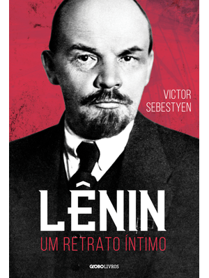 Lênin: Um Retrato Íntimo