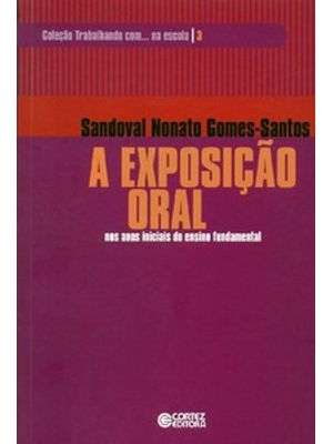 A Exposição Oral nos Anos Iniciais do Ensino Fundamental
