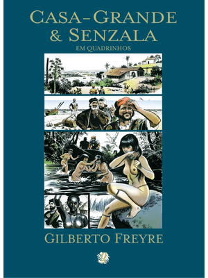 Casa Grande & Senzala em Quadrinhos
