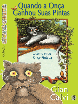 Quando a Onça Ganhou Suas Pintas... Como Virou Onça Pintada