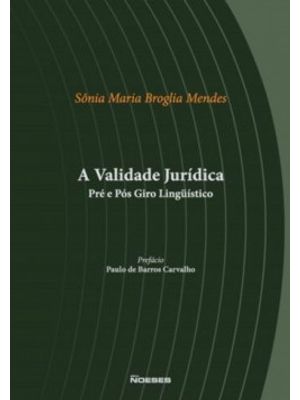 A Validade Jurídica Pré e Pós Giro Lingüístico