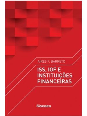 Iss, Iof e Instituições Financeiras