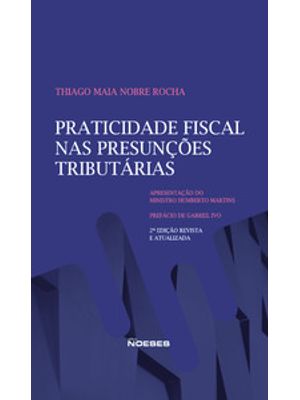 Praticidade Fiscal nas Presunções Tributárias