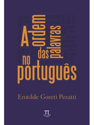 A Ordem das Palavras no Português
