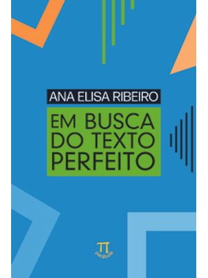 Em Busca do Texto Perfeito