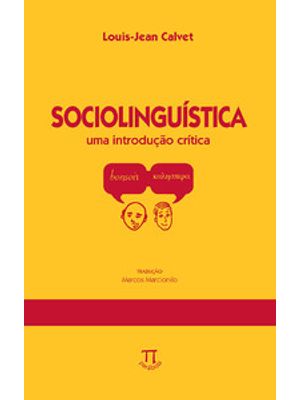Sociolinguística. Uma Introdução Critica