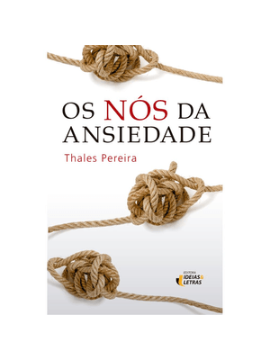 Os Nós da Ansiedade