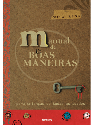 Manual de Boas Maneiras: para Crianças de Todas as Idades
