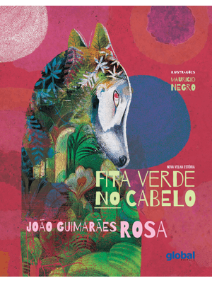 Fita Verde no Cabelo: (Nova Velha Estória)