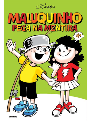 Maluquinho Pega na Mentira