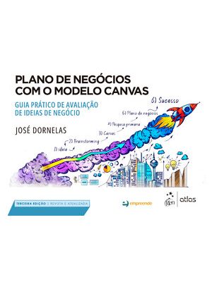 Plano de Negócios com o Modelo Canvas