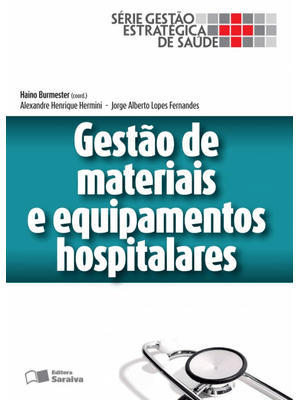 Gestão de Materiais e Equipamentos Hospitalares