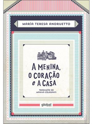 A Menina, o Coração e a Casa