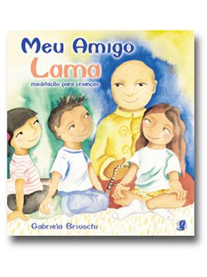 Meu Amigo Lama: Meditação para Crianças