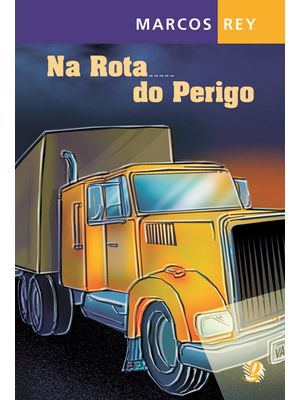 Na Rota do Perigo