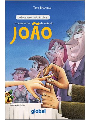 O Casamento da Mãe do João