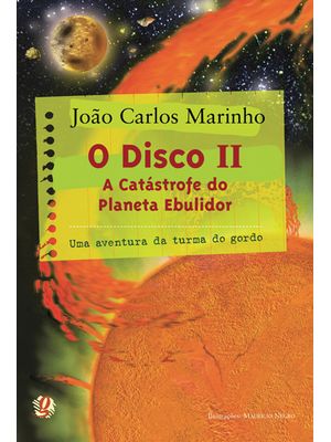 O Disco Ii: a Catástrofe do Planeta Ebulidor