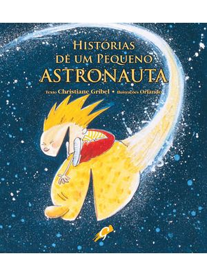 Histórias de Um Pequeno Astronauta