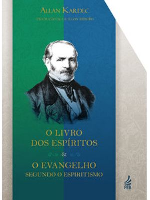Box Edição Especial Capa Dura: o Livro dos Espíritos + o Evangelho Segundo o Espiritismo