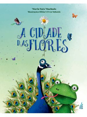 A Cidade das Flores