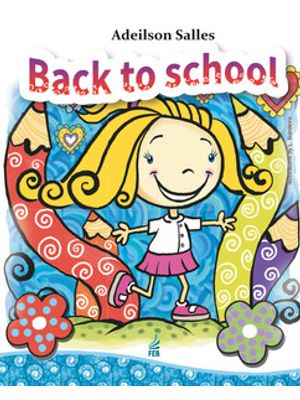 Back To School (Volta Às Aulas - Inglês)