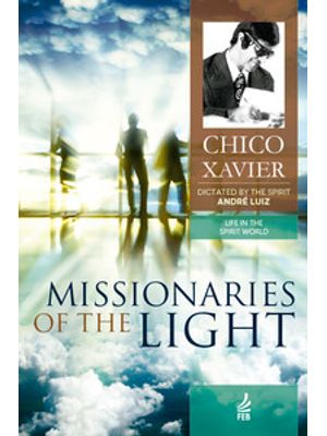Missionaries of The Light (Missionários da Luz - Inglês)