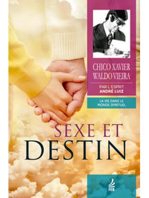 Sexe Et Destin (Sexo e Destino - Francês)