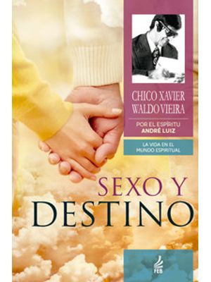 Sexo Y Destino (Sexo e Destino - Espanhol)