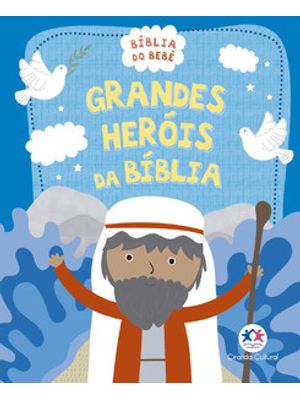 Grandes Heróis da Bíblia