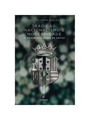 Tradição, Nacionalismo e Modernidade