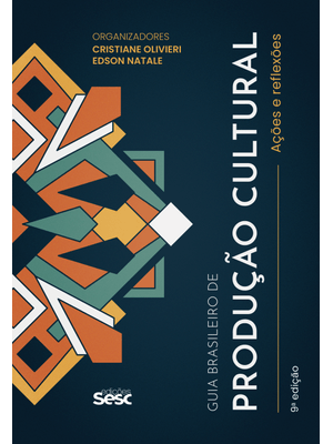 Guia Brasileiro de Produção Cultural: Ações e Reflexões