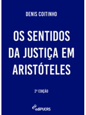 Os Sentidos da Justiça em Aristóteles