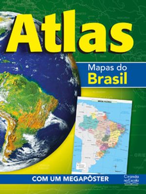 Atlas - Mapas do Brasil: Mapas do Brasil
