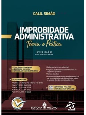 Improbidade Administrativa - Teoria e Prática