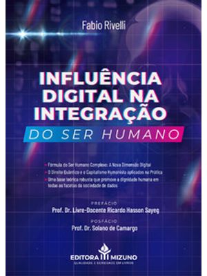 Influência Digital na Integração do Ser Humano